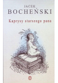 Kaprysy starszego pana