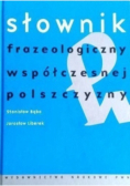 Słownik frazeologiczny współczesnej polszczyzny
