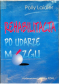 Rehabilitacja po udarze mózgu
