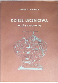 Dzieje lecznictwa w Tarnowie