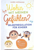 Wohin mit meinen Gefühlen