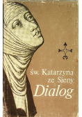 Dialog o Bożej Opatrzności czyli księga Boskiej Nauki