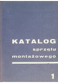 Katalog sprzętu montażowego Tom 1