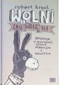 Wolni i zniewoleni