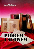 Piórem i słowem