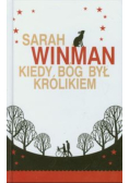 Kiedy Bóg był królikiem