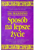 Sposób na lepsze życie