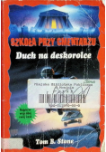 Duch na deskorolce