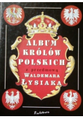 Album królów Polskich z przedmową Waldemara Łysiaka