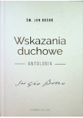 Wskazania duchowe Antologia