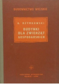 Budynki dla zwierząt gospodarskich