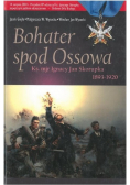 Bohater spod Ossowa