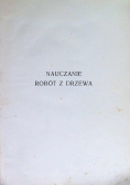 Nauczanie robót z drewna ,1949r.
