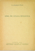 Msza święta ofiarą społeczną