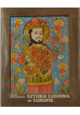 Sztuka Ludowa w Europie