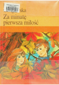 Za minutę pierwsza miłość