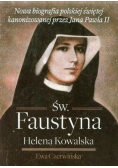 Św Faustyna Helena Kowalska