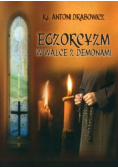 Egzorcyzm w walce z demonami
