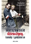 Warszawskie dziewczyny kanały i gołębiarze