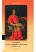 Kardynał Michał Stefan Radziejowski (1645-1705)