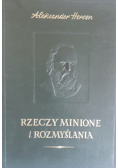 Rzeczy minione i rozmyślenia Tom I