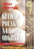 Kuchnia polska na nowo odkryta