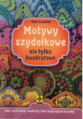 Motywy szydełkowe  nie tylko kwadratowe