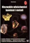 Niezwykłe właściwości kamieni i metali