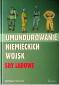 Umundurowanie niemieckich wojsk Siły lądowe