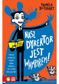 Nasz dyrektor jest wampirem!