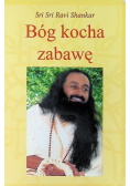 Bóg kocha zabawę