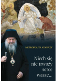 Niech się nie trwoży serce wasze