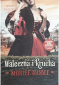 Waleczna i krucha