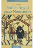 Podbój Anglii przez Normanów