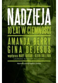 Nadzieja 10 lat w ciemności