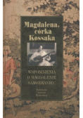 Wspomnienia o Magdalenie Samozwaniec
