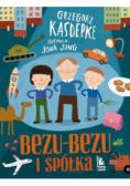 Bezu-bezu i spółka