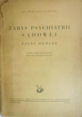 Zarys psychiatrii sądowej 1950 r.
