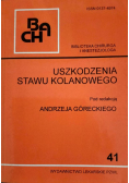 Uszkodzenia stawu kolanowego