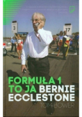 Formuła 1 to ja, Bernie Ecclestone