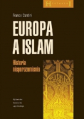 Europa a islam Historia nieporozumienia