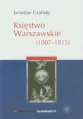 Księstwo Warszawskie 1807 - 1815