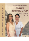 Gorzka rozkosz życia Tom 3