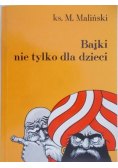 Maliński Bajki nie tylko dla dzieci