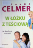 W łóżku z teściową Jak dogadać się w rodzinie
