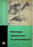 Ekologia społeczna w urbanistyce