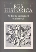 Res Historica W kręgu zagadnień etnicznych