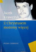 Z Chrystusem możemy więcej