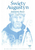 Święty Augustyn Państwo Boże Tom 2