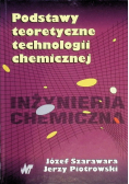 Podstawy teoretyczne technologii chemicznej